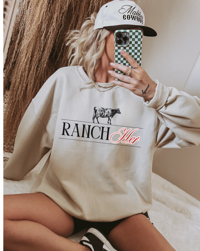 Ranch-HER crewneck